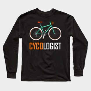 Cycologist Bike Gift Long Sleeve T-Shirt